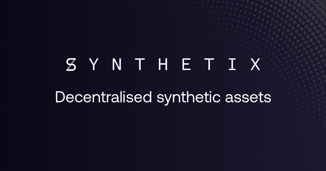 Entendiendio Synthetix Protocol y los Assets Sintéticos en DeFi
