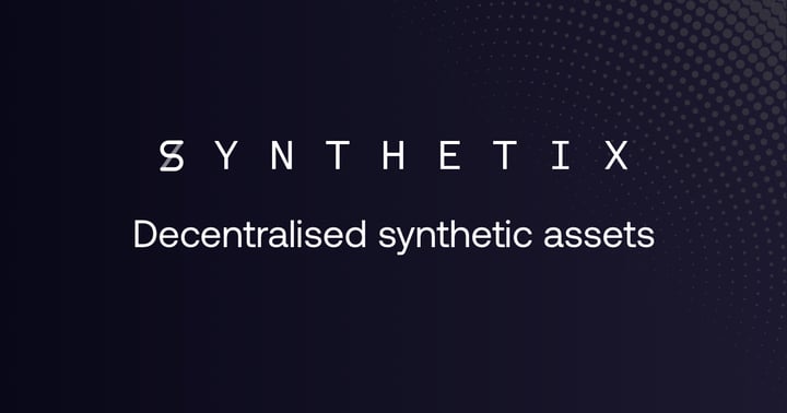Entendiendio Synthetix Protocol y los Assets Sintéticos