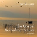The Gospel According to Luke, Volume 11