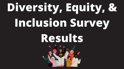 Results of our first Diversity, Equity, & Inclusion Survey at Peak Support