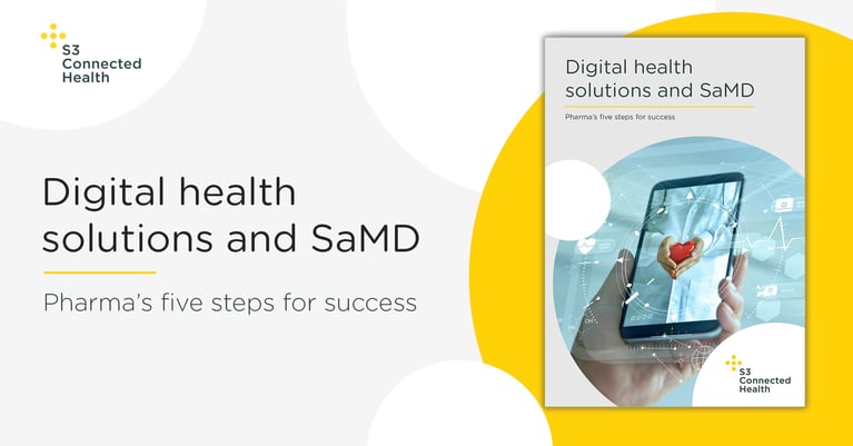 Whitepaper release: Digital health solutions and SaMD - pharma’s five steps for success