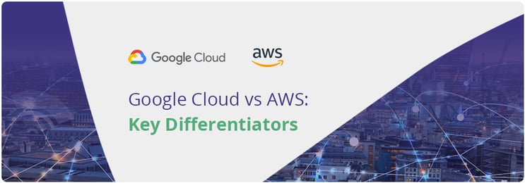 Google Cloud vs AWS