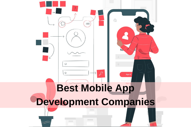 10+ Mobile App Development Companies In 2020 For Your Next App