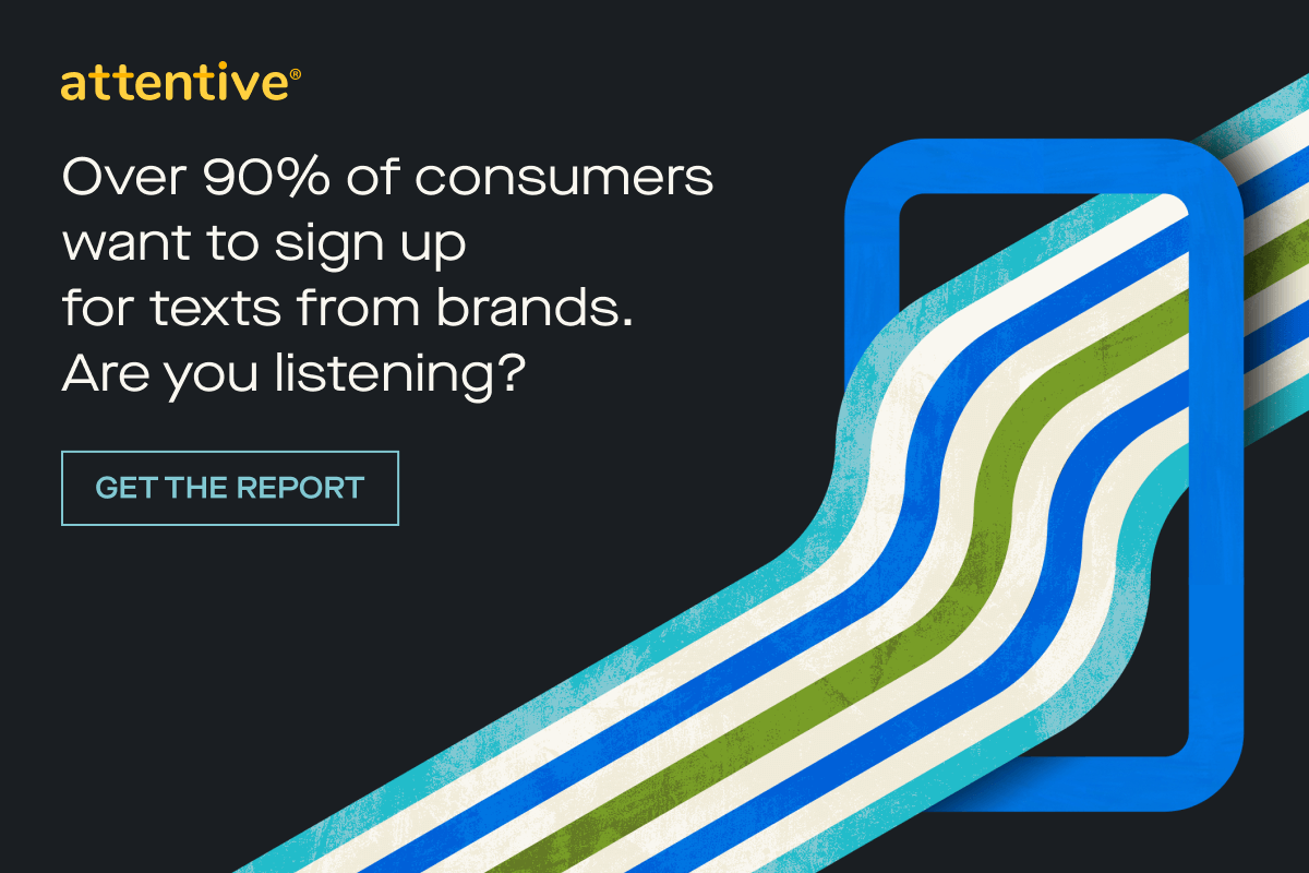 Over 90% of consumers want to sign up for texts from brands. Are you listening?