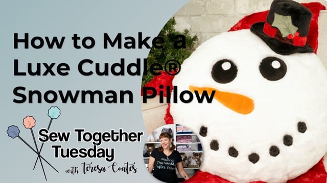 How to Sew a Snowman Pillow with Cuddle® Minky Fabric 