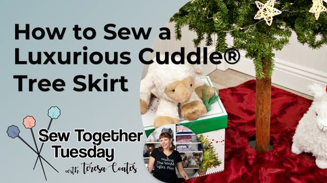 Video: How to Sew a Cuddle® Minky Fabric Tree Skirt (& Free Tree Skirt Pattern)