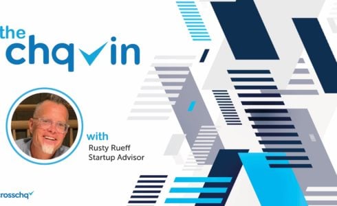 The Chq-In Episode 3: Rusty Rueff, Startup Advisor & HR Executive Extraordinaire