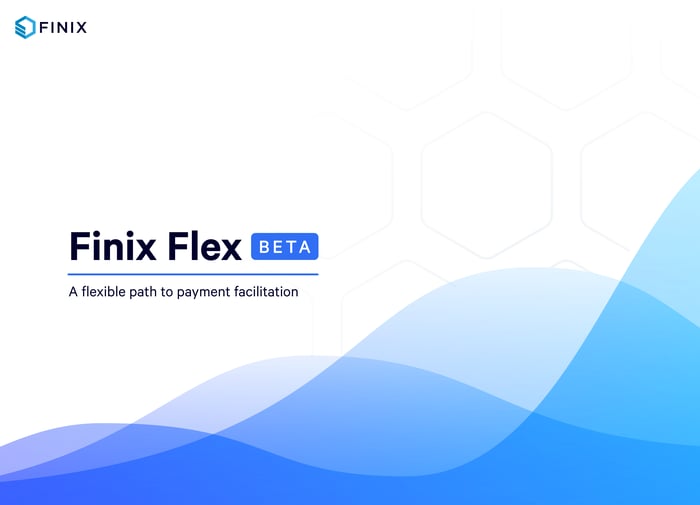 Introducing Finix Flex Beta