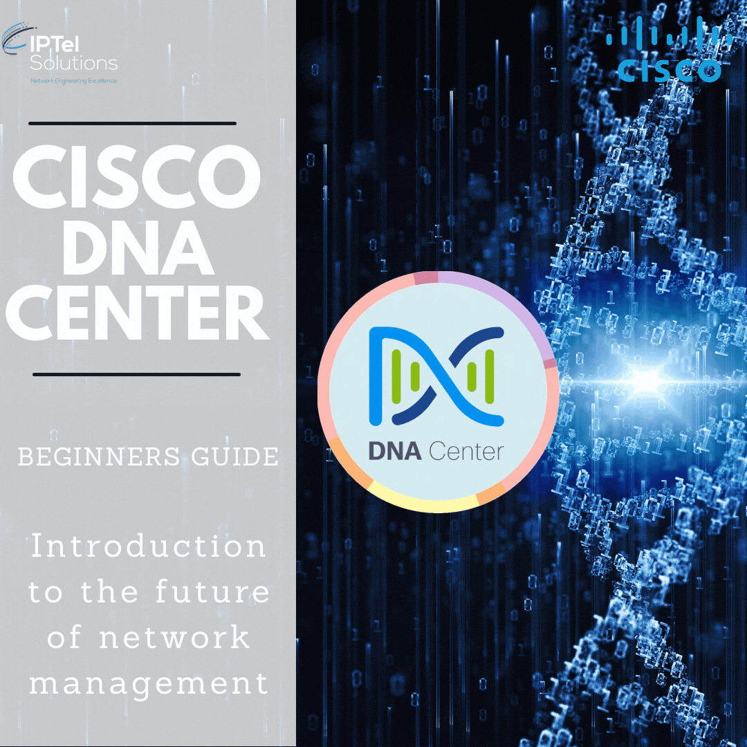 Cisco DNA Center Beginners Guide