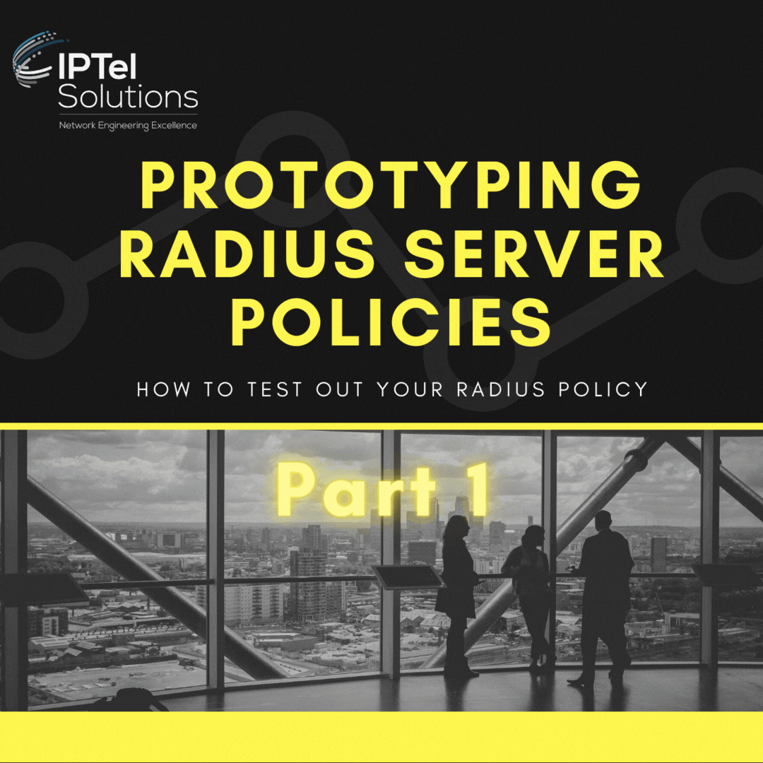 Prototyping Radius Server Policies - Part 1
