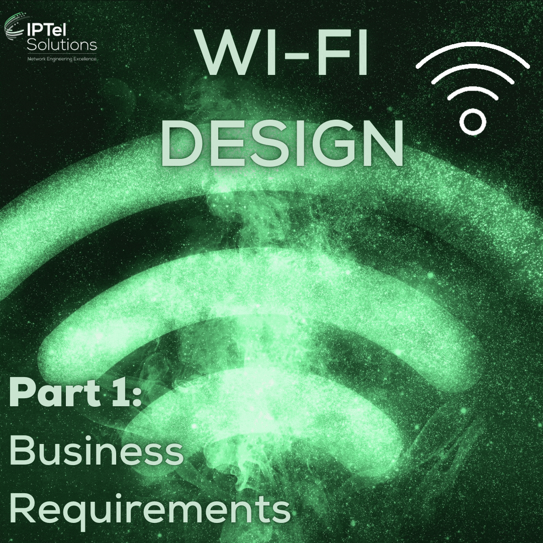 Wi-Fi Design Business Requirements
