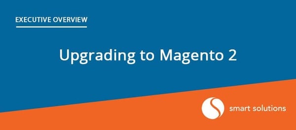 Magento 2 Migration – Steps, Timeline and Costs
