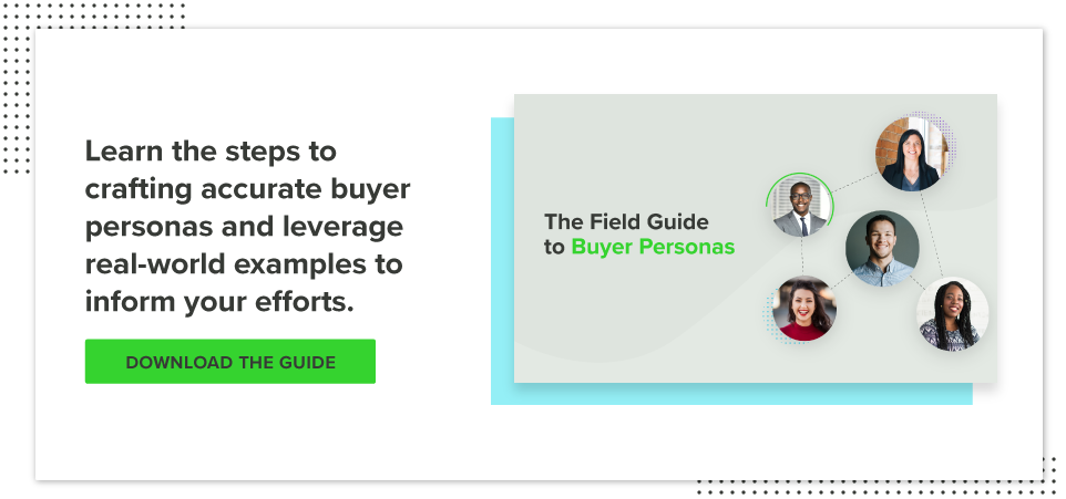 Download the Field Guide to Buyer Personas