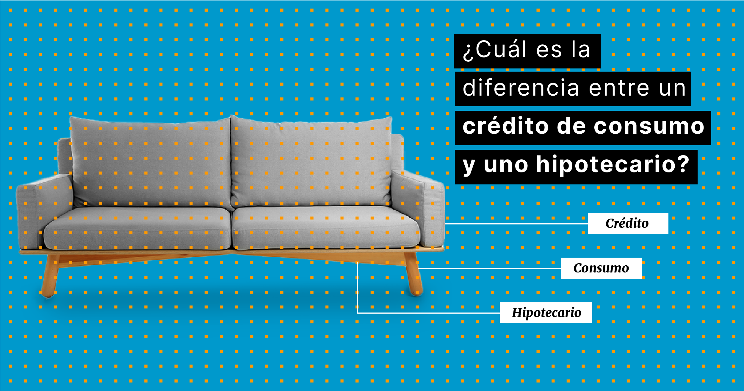 credito-hipotecario-consumo_diferencia-credito-consumo-hipotecario