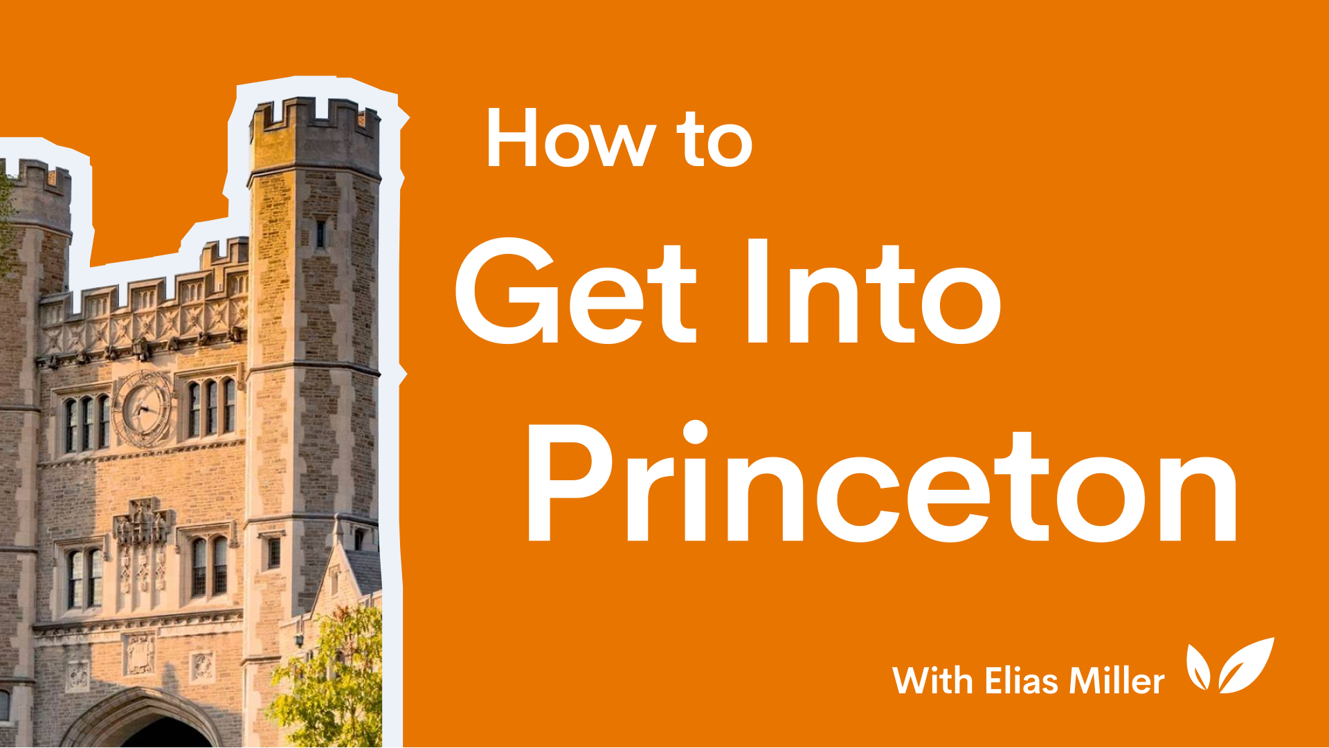 How to Get Into Princeton | CollegeVine
