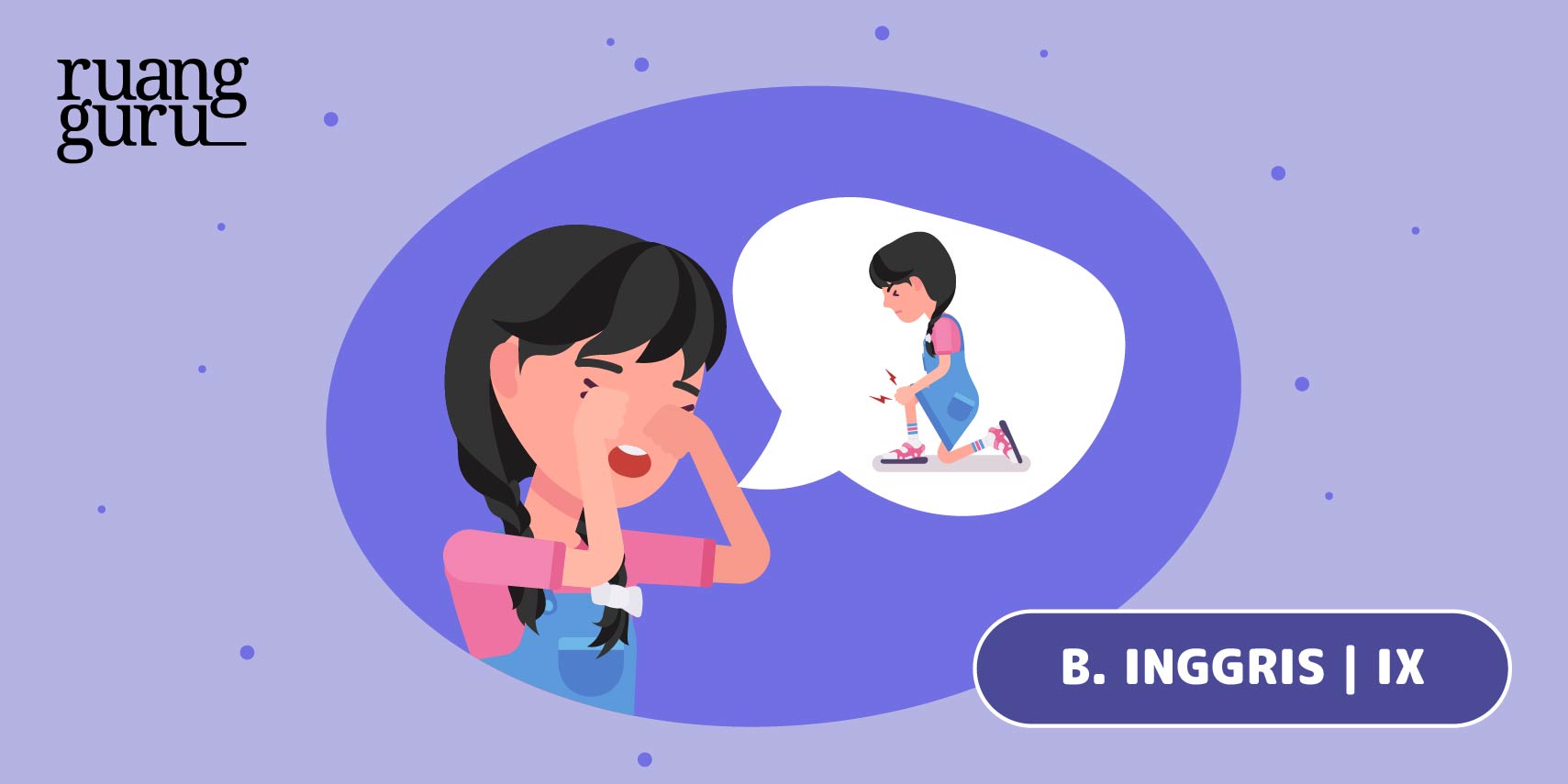 Belajar Present Perfect Tense, Kegunaan, dan Contoh Kalimatnya | Bahasa  Inggris Kelas 9