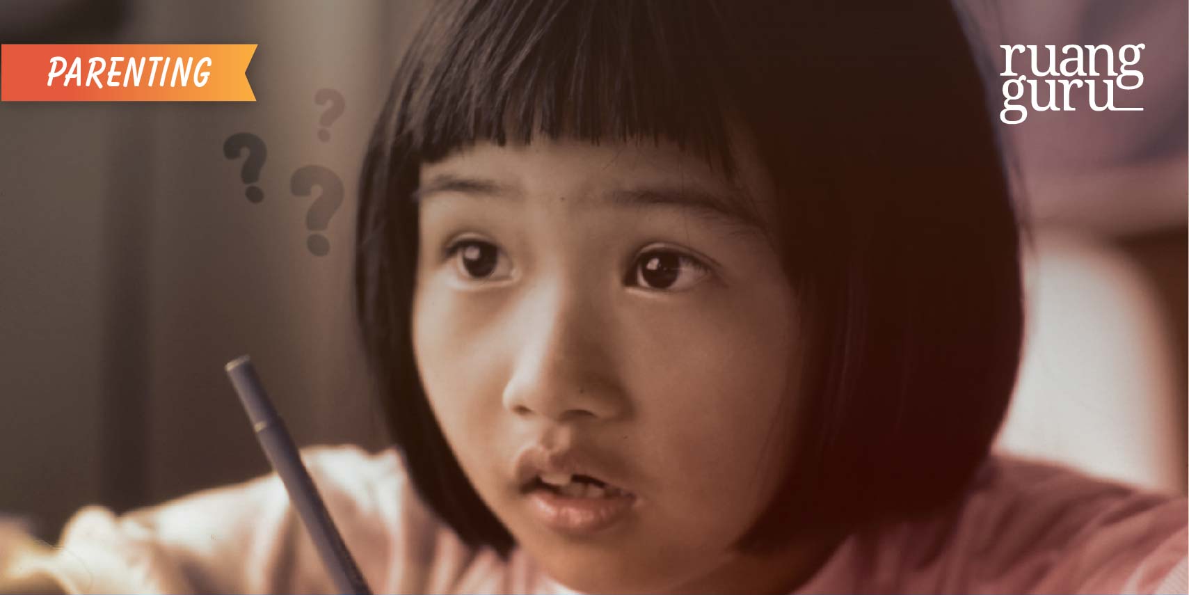 Cara Menjawab Pertanyaan Sulit Anak