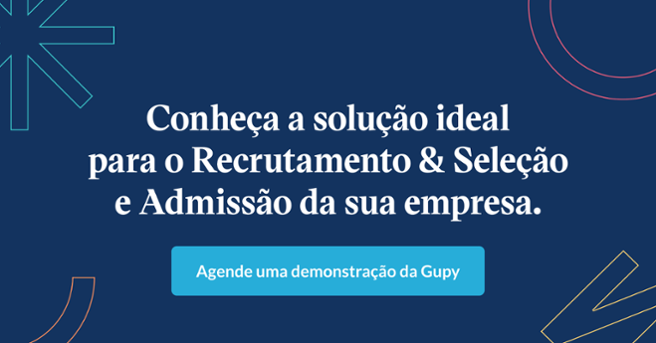 Conheça a solução ideal para o Recrutamento e Seleção e Admissão da sua empresa. Agende uma demonstração da Gupy.