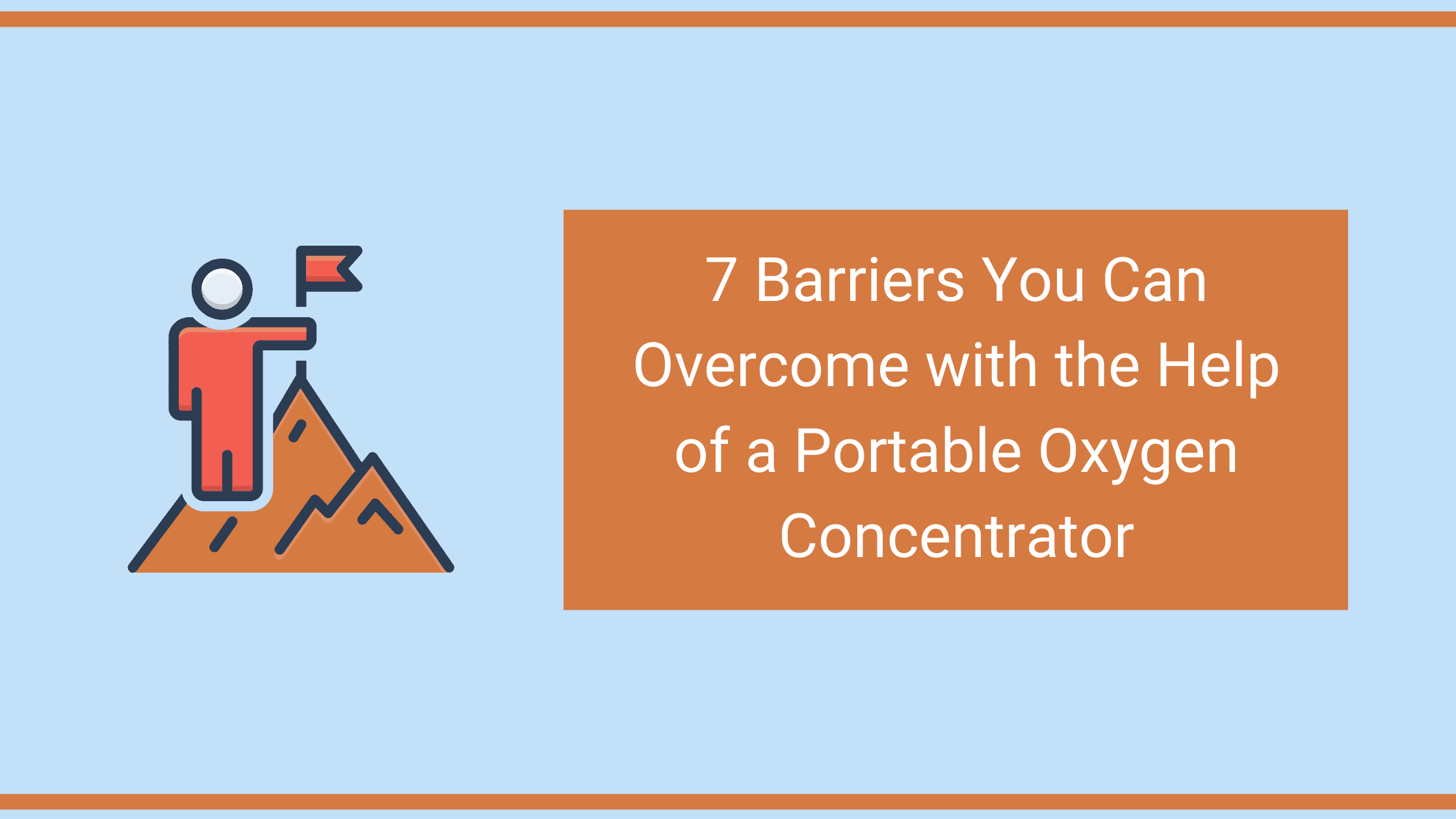 7 Barriers You Can Overcome with the Help of a Portable Oxygen Concentrator