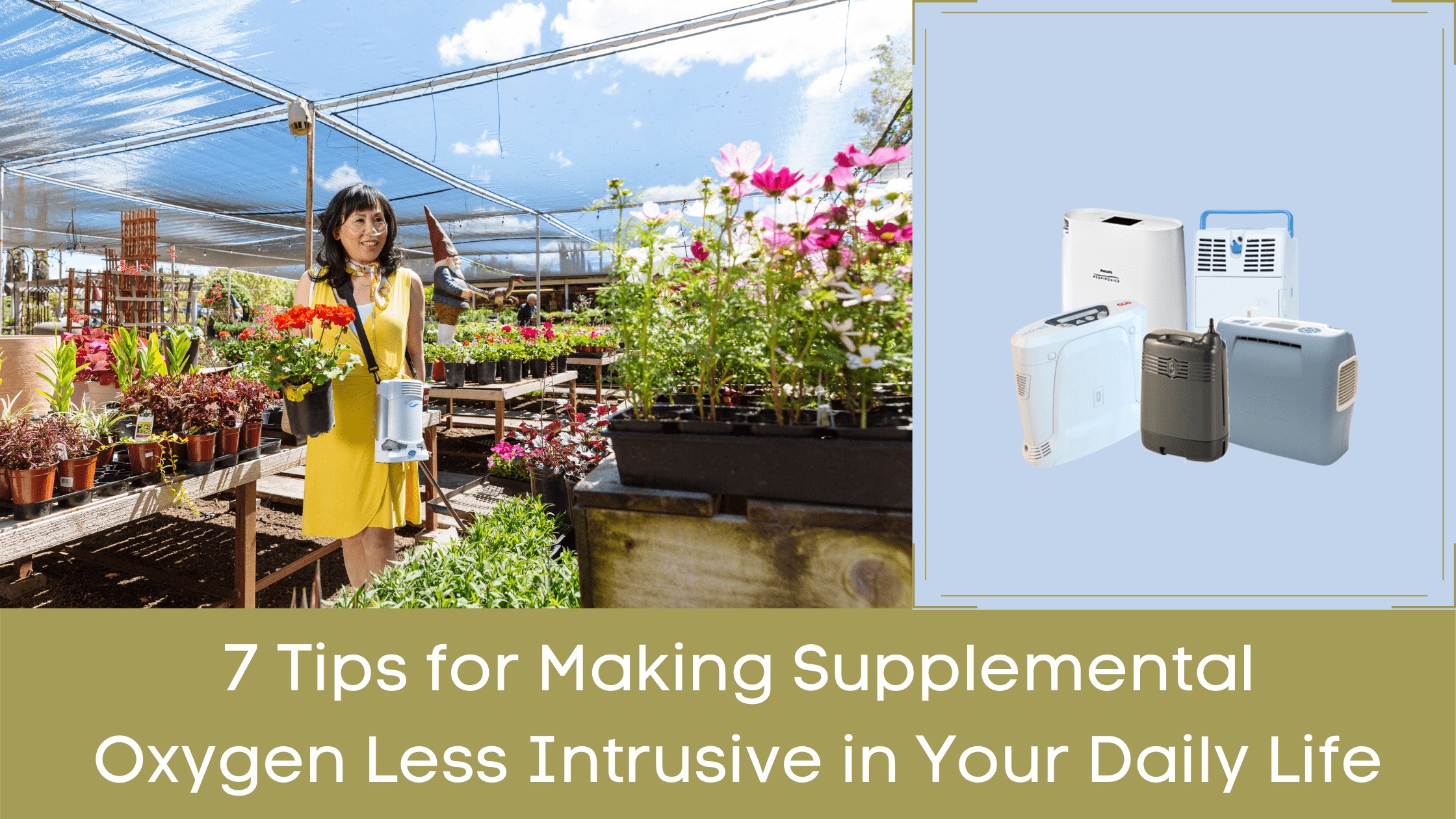 7 Tips for Making Supplemental Oxygen Less Intrusive in Your Daily Life