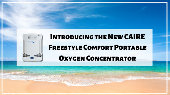 Introducing the New CAIRE Freestyle Comfort Portable Oxygen Concentrator (1)