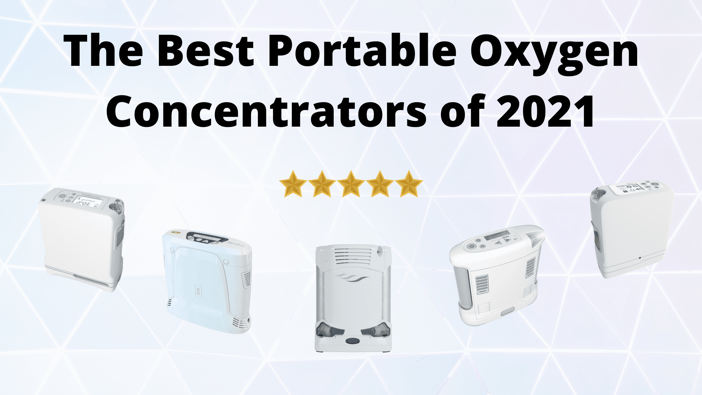 The Best Portable Oxygen Concentrators of 2021