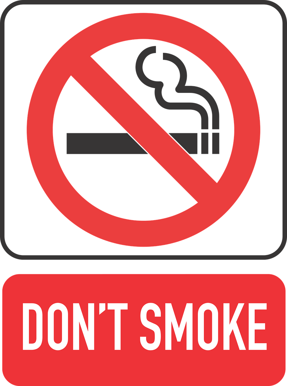 Sign that says "don't smoke"