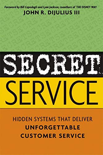 Secret Service Hidden Systems That Deliver Unforgettable Customer Service