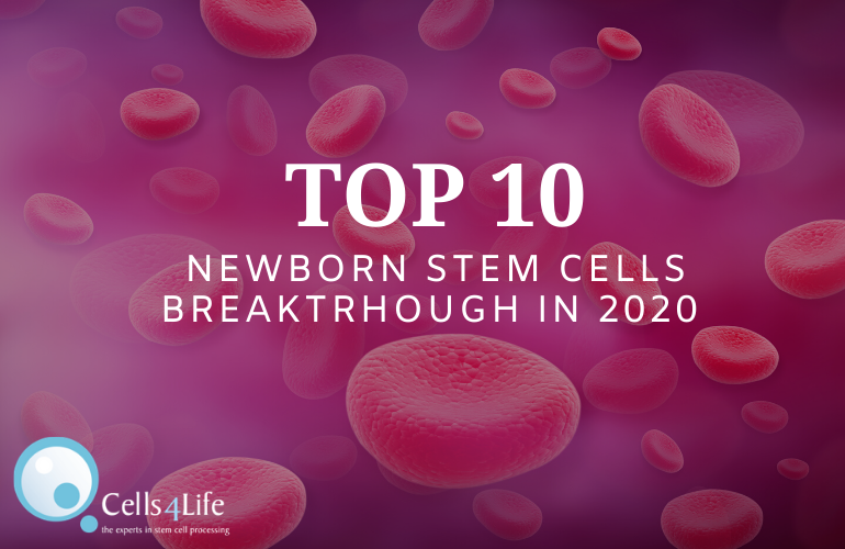 DEC07 - Top 10 Newborn Stem Cells Breakthrough in 2020