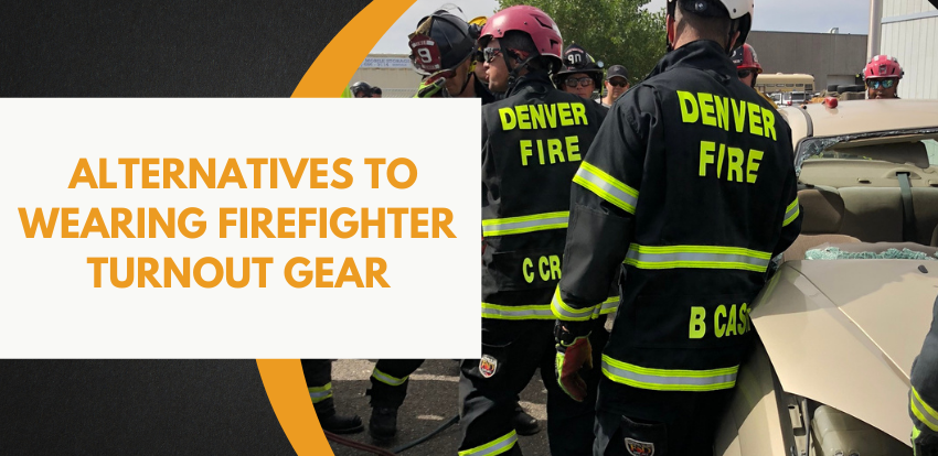 Alternatives to Firefighter Turnout Gear