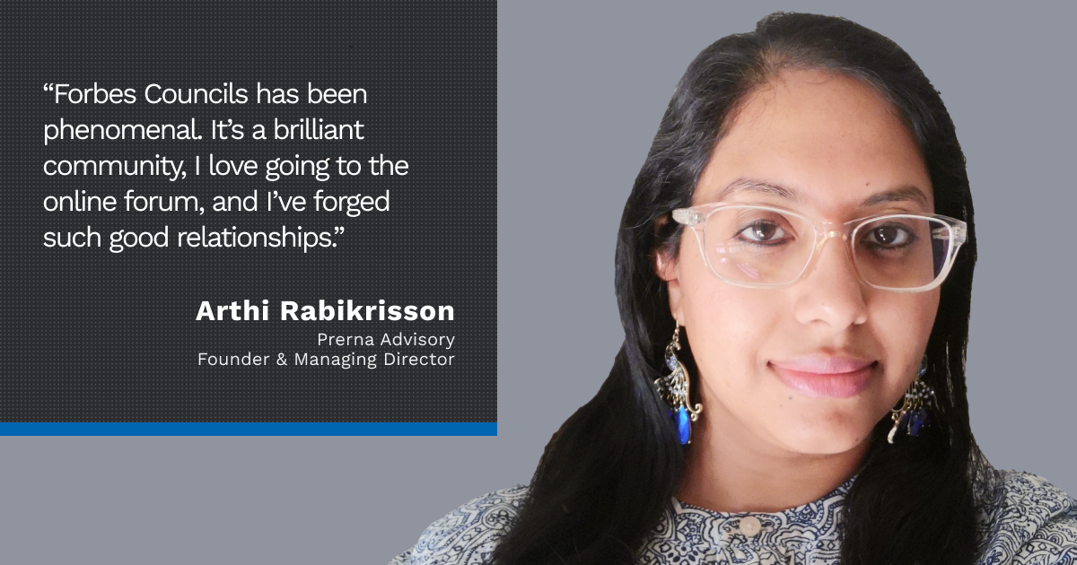 Forbes Councils’ Relationship-Building Community Fosters Business Growth for Arthi Rabikrisson