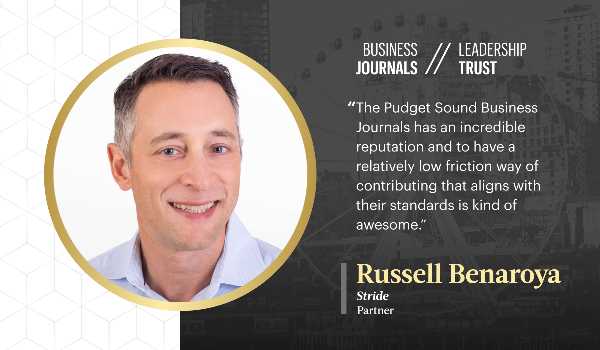 Russell Benaroya Business Journals Leadership Trust