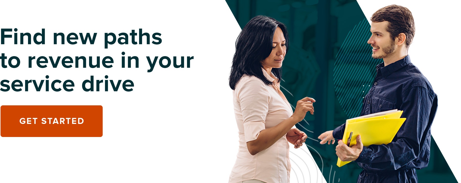 Find new paths to revenue in your service drive. Get Started