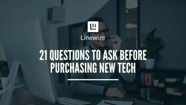 6 Questions to Ask Before Buying Office Technology