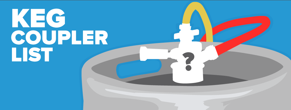 Keg Coupler List: Picking the Right Coupler for Your Favorite Beer