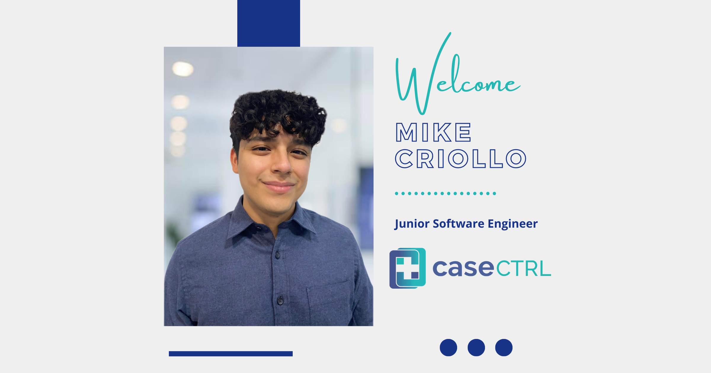 Meet Mike Criollo - Junior Software Engineer at CaseCTRL