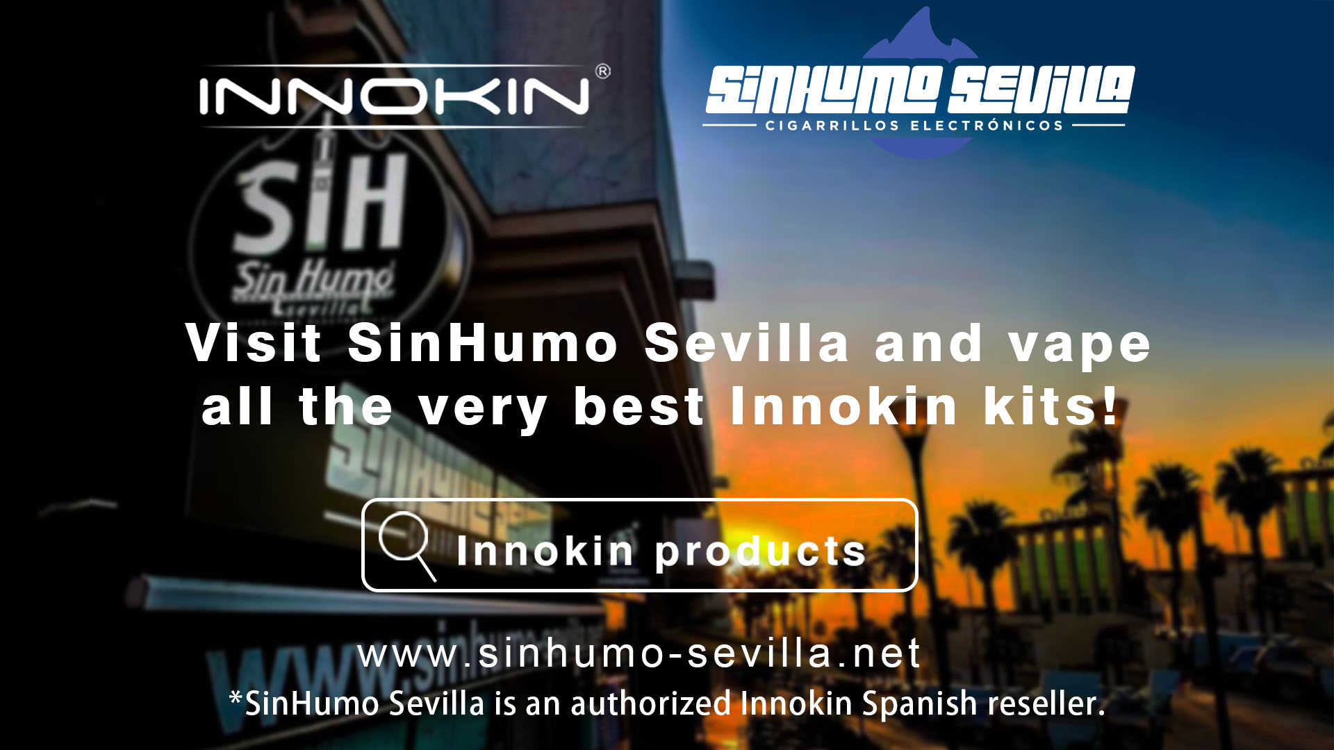 A Strong Relationship between Innokin and SinHumo Sevilla from November 2019