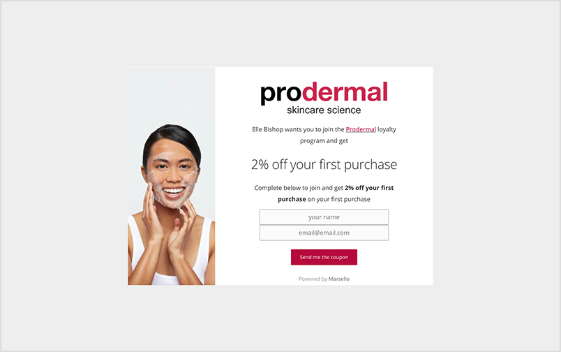 Prodermal's referral program pop-up that offers customers 2% off their first purchase.