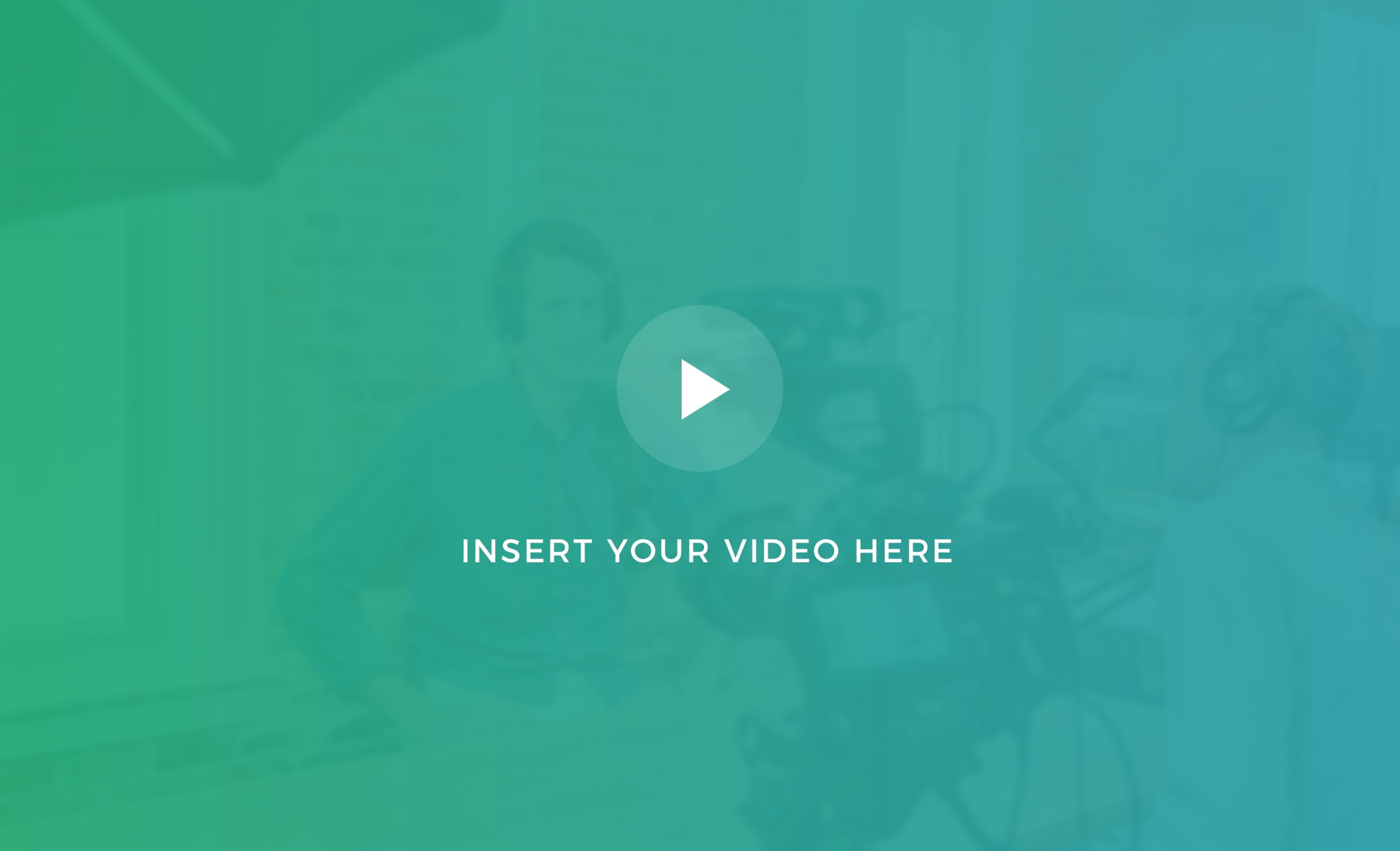 Insert yout video here