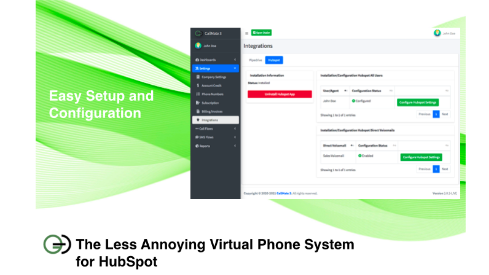 Easy Setup and Configuration