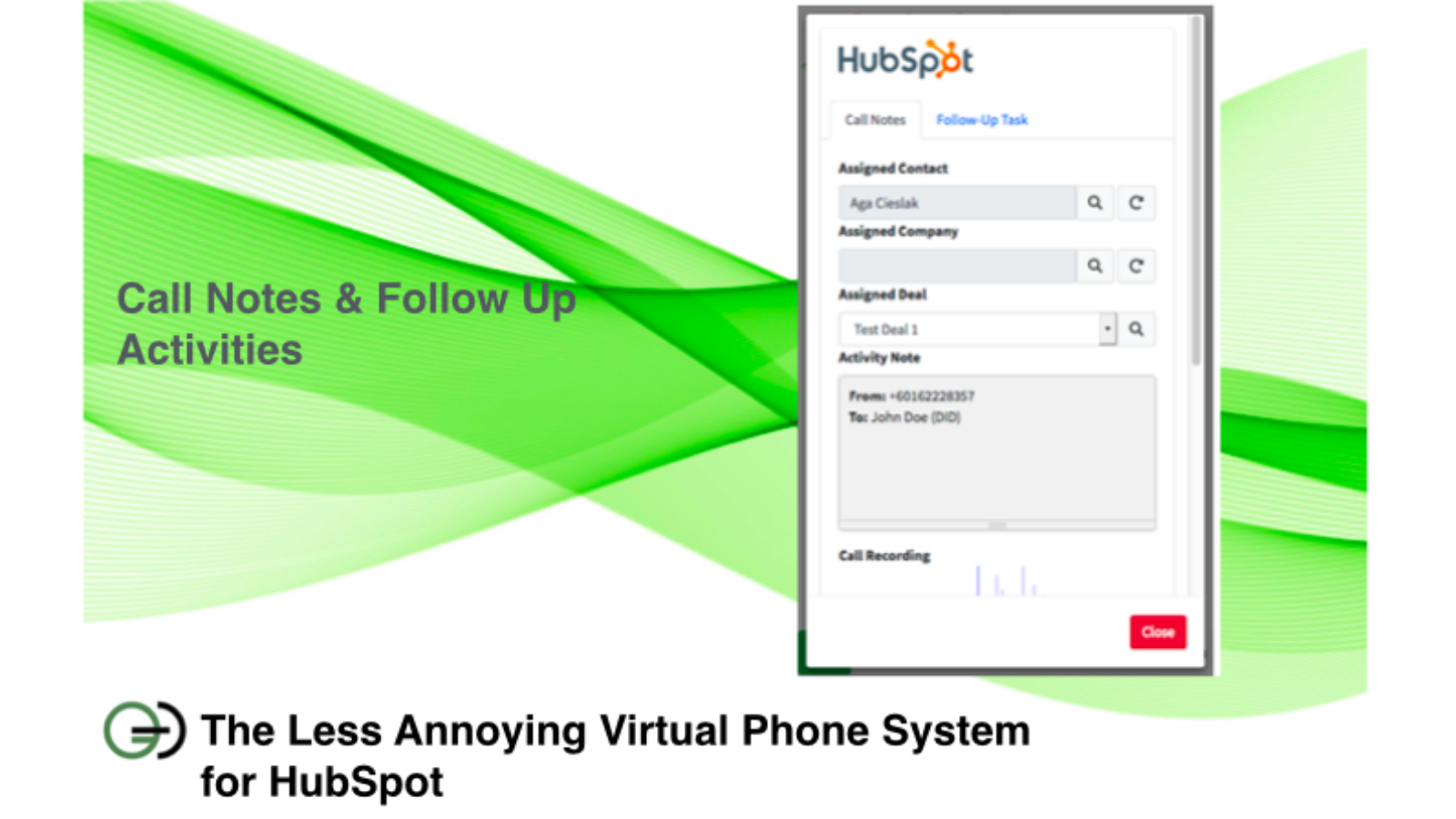 Call Notes & Follow Up Activities
