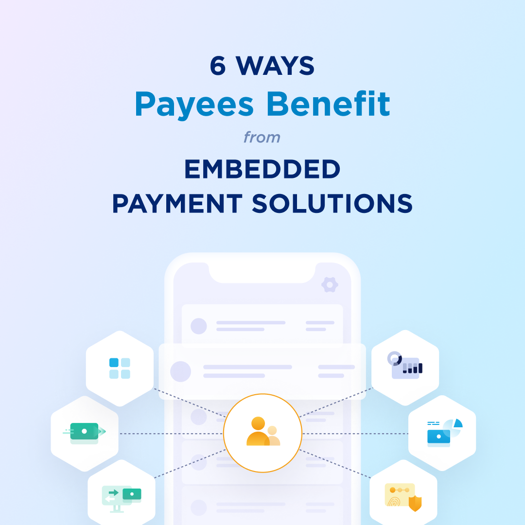 Instagram - 6 Ways Payees Benefit from Embedded Payment Solutions 