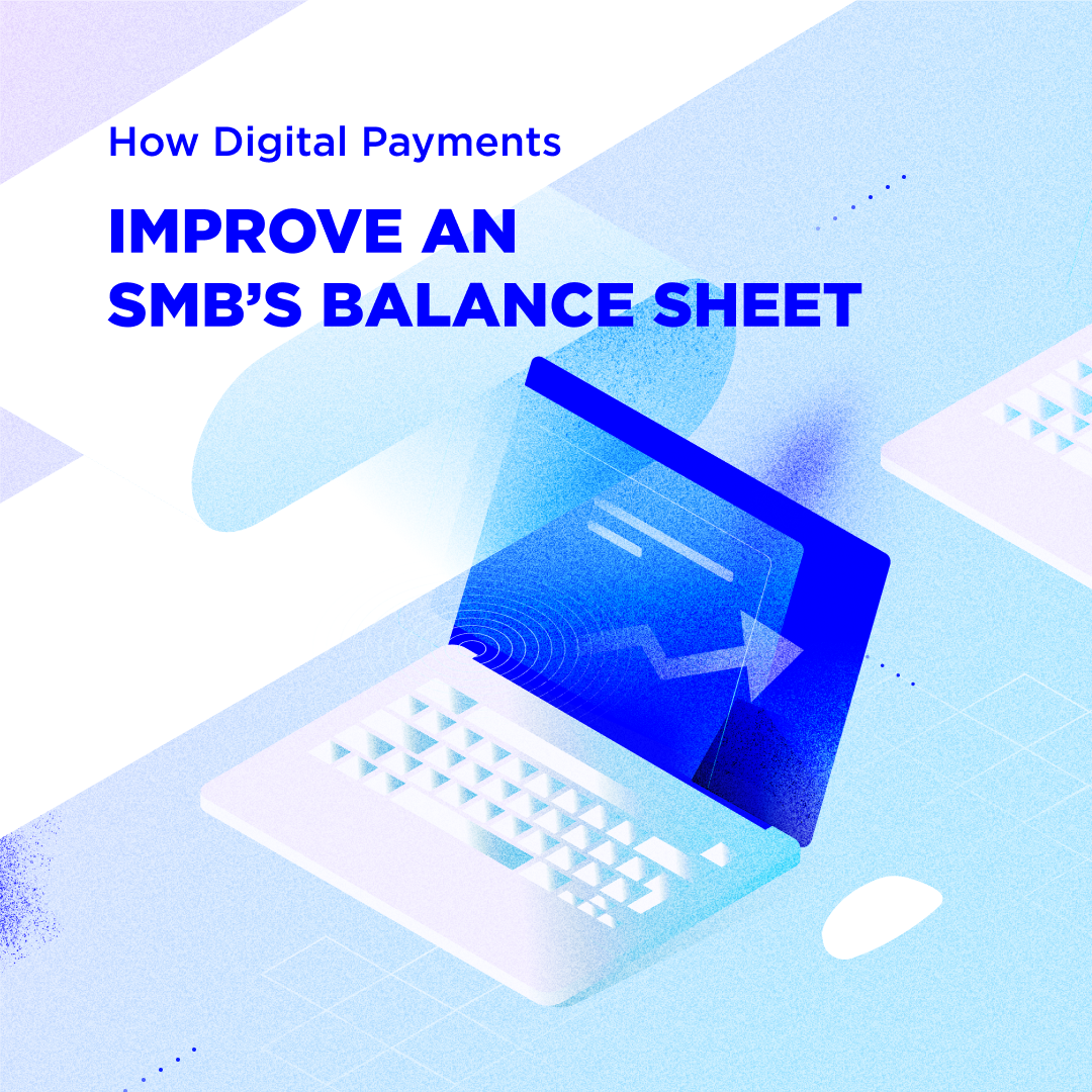 Insta-How Digital Payments Improve an SMB’s Balance Sheet