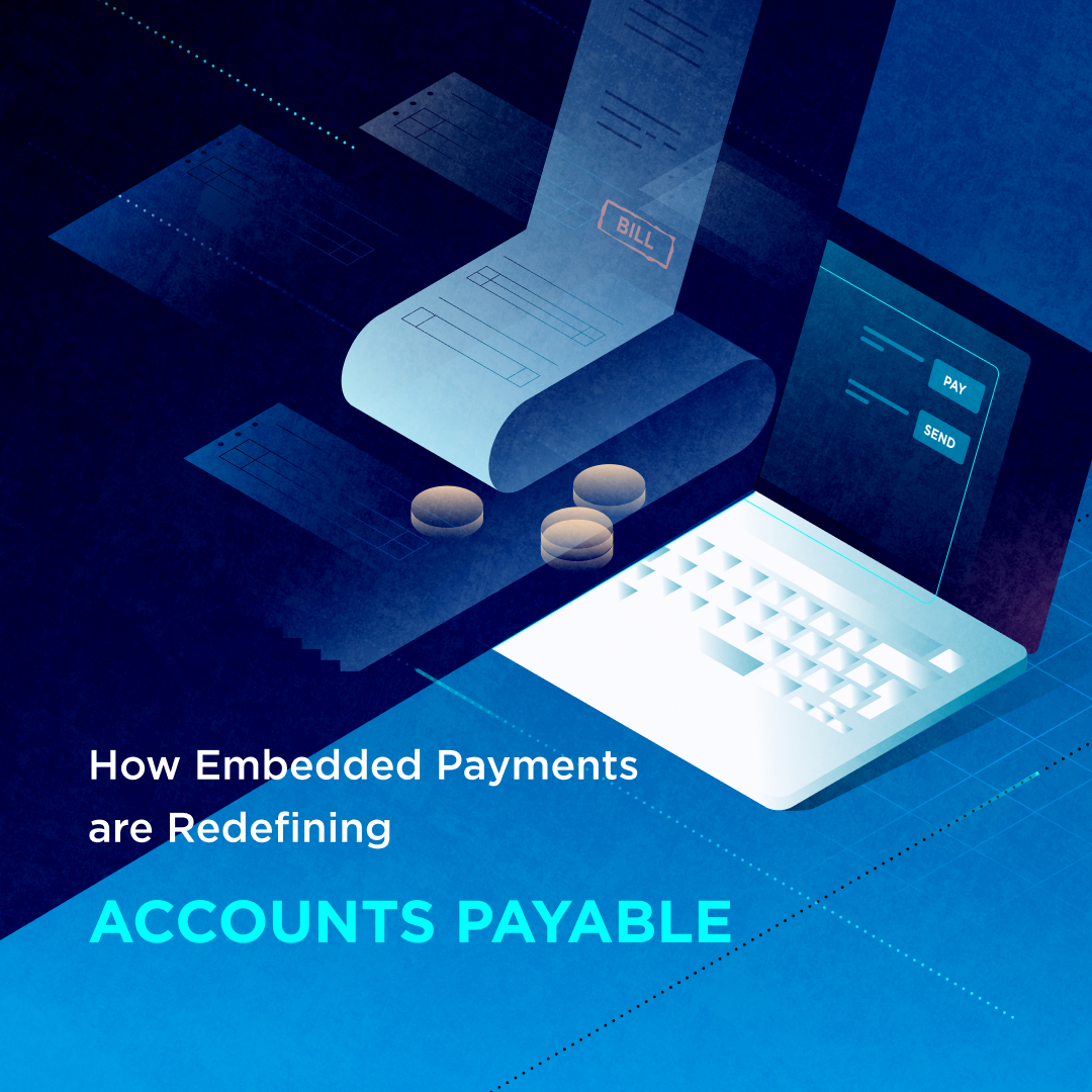 Insta-How Embedded Payments are Redefining Accounts Payable