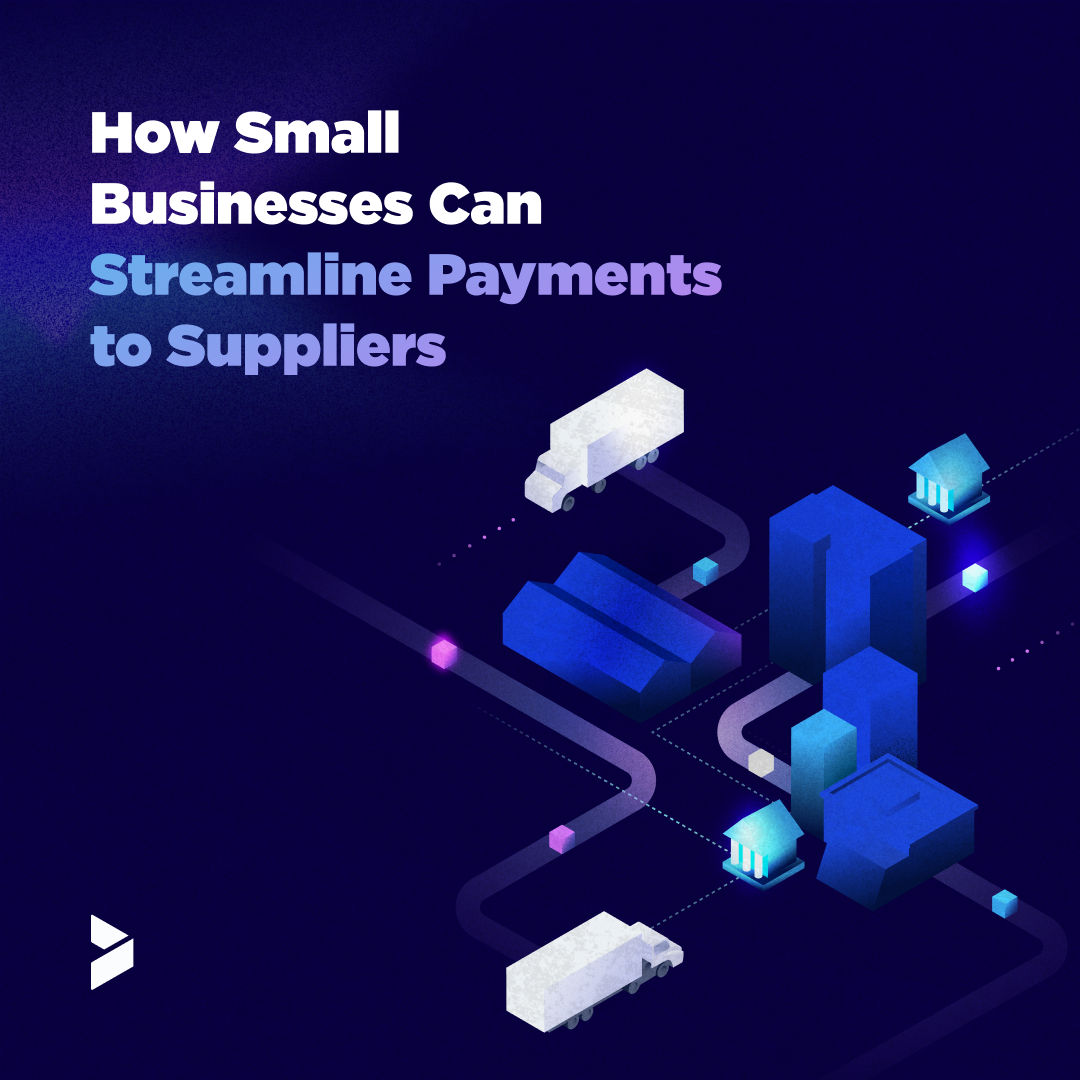 Insta-How Small Businesses Can Streamline Payments to Suppliers