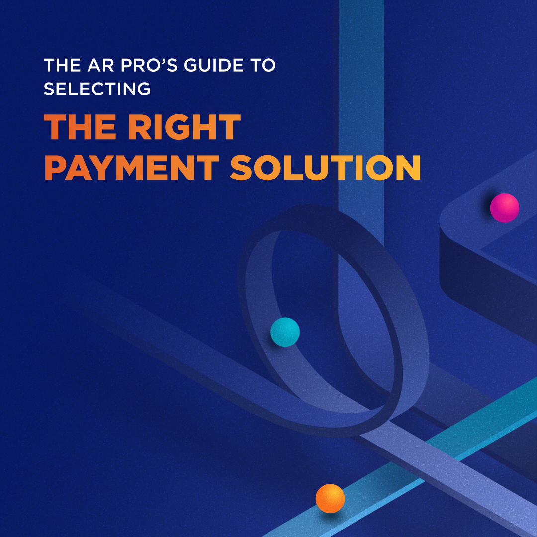 Insta-The AR Pro’s Guide to Selecting the Right Payment Solution